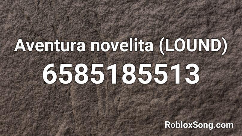 Aventura novelita (LOUND) Roblox ID