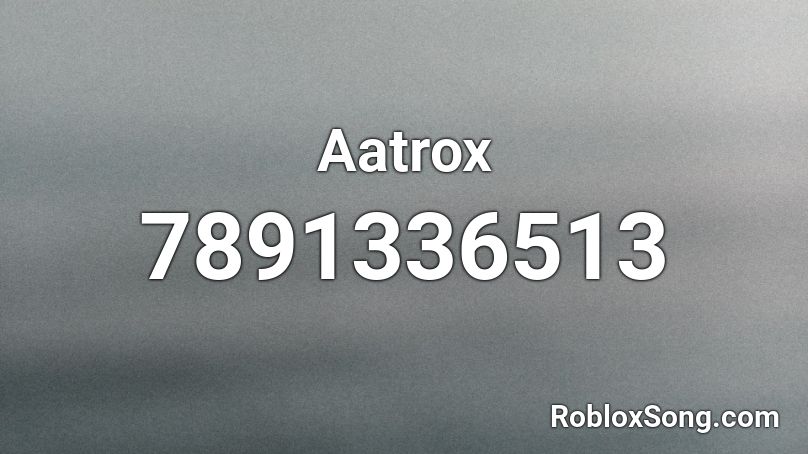Aatrox Roblox ID