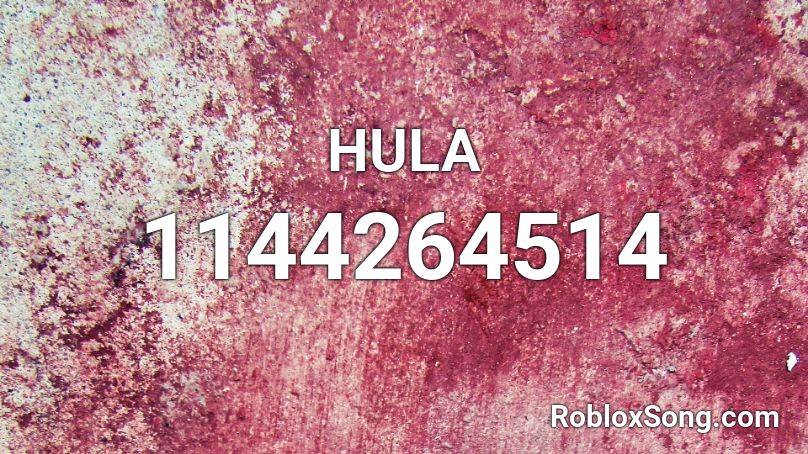 HULA Roblox ID