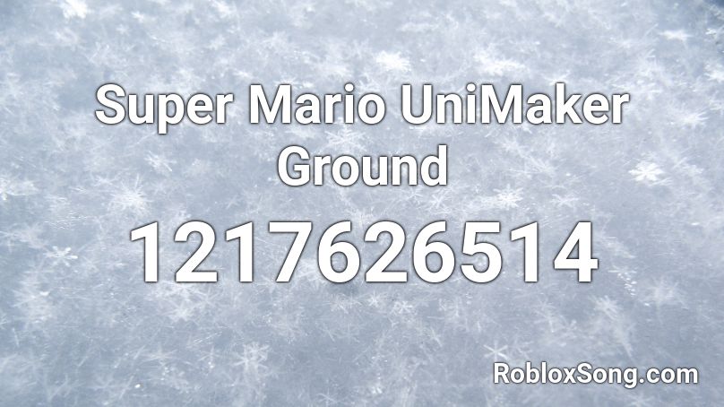 Super Mario UniMaker Ground Roblox ID