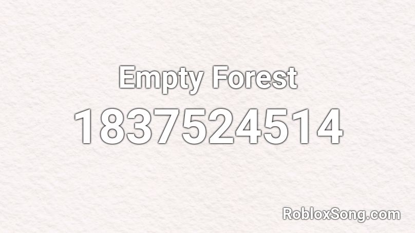 Empty Forest Roblox ID