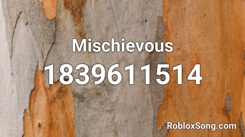 Mischievous Roblox ID