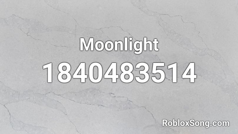 Moonlight Roblox ID