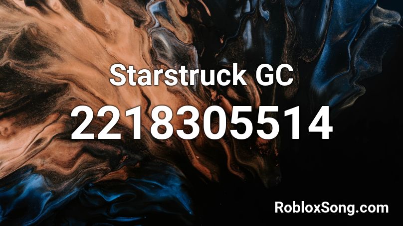 Starstruck GC Roblox ID