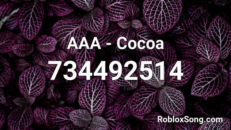 AAA - Cocoa Roblox ID