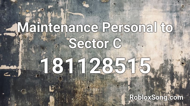 Maintenance Personal to Sector C Roblox ID