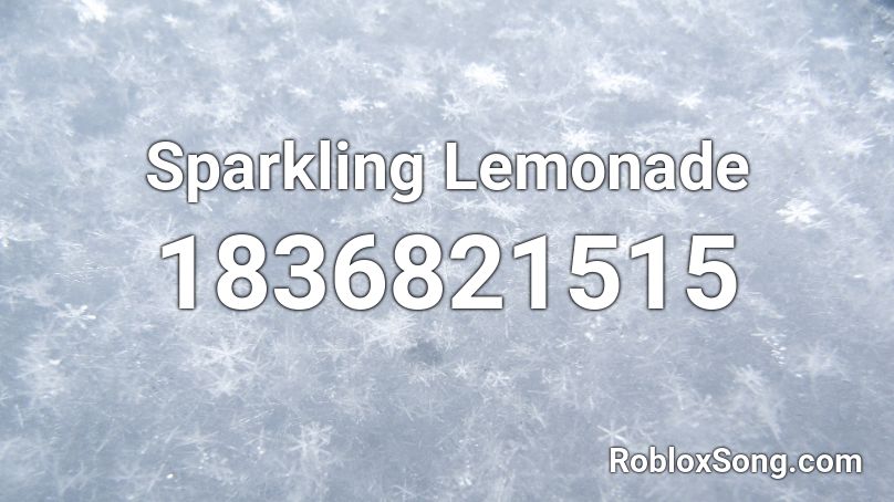 Sparkling Lemonade Roblox ID