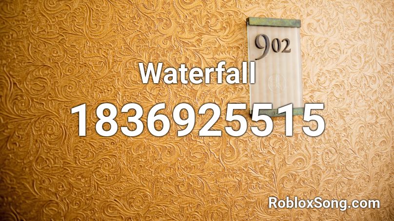 Waterfall Roblox ID - Roblox music codes