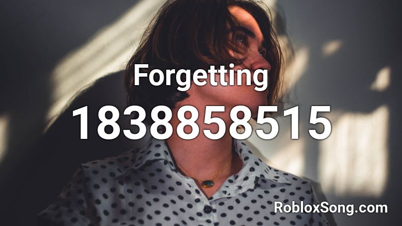 Forgetting Roblox ID