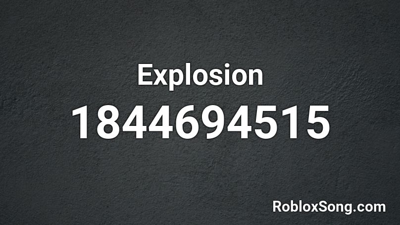 Explosion Roblox ID