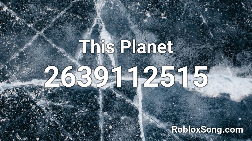 This Planet Roblox ID