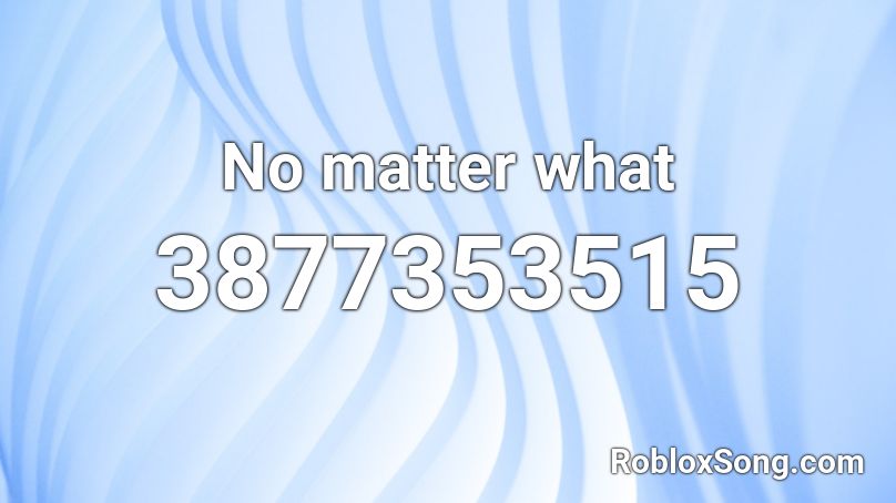 No matter what Roblox ID