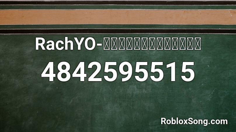 RachYO-ฉันมันเจ้าชู้ Roblox ID
