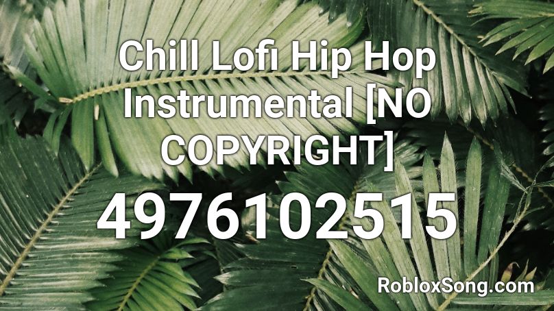 Lofi chill Roblox ID - Roblox music codes