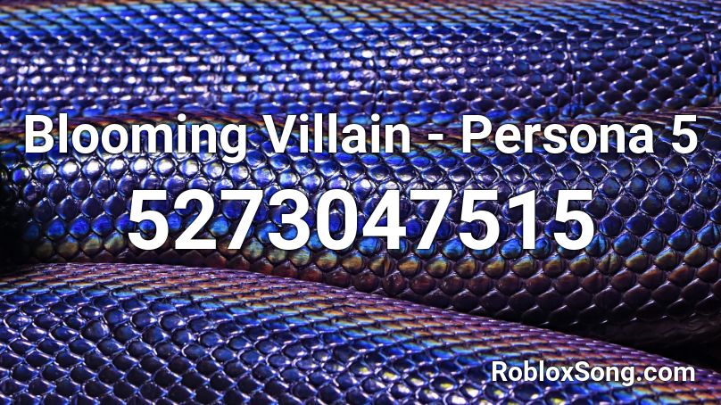 Blooming Villain - Persona 5 Roblox ID