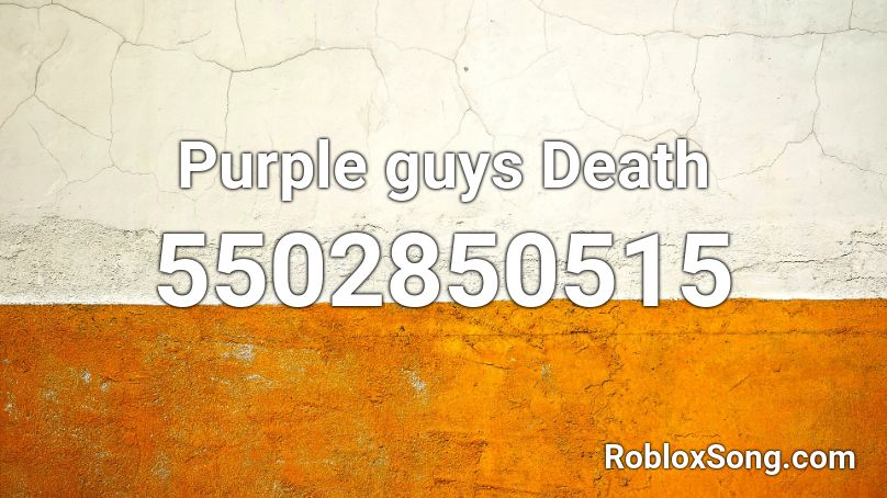 Purple Guy Song Roblox - phone guy song roblox id