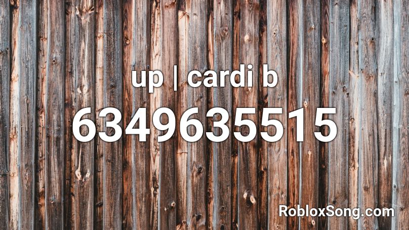 up | cardi b Roblox ID