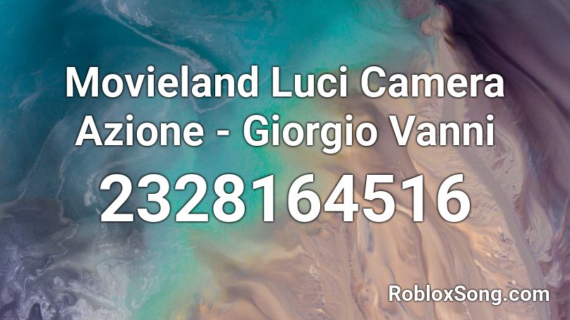 Movieland Luci Camera Azione - Giorgio Vanni Roblox ID