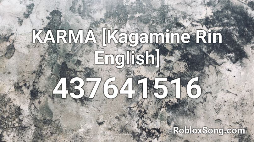 Karma Kagamine Rin English Roblox Id Roblox Music Codes - karma roblox id nightcore