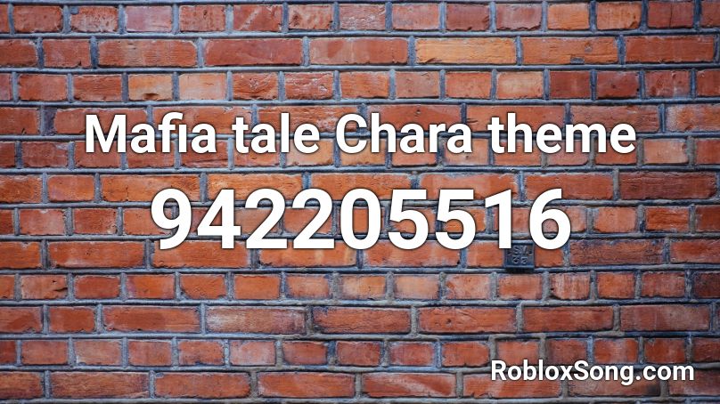 Mafia tale  Chara theme Roblox ID