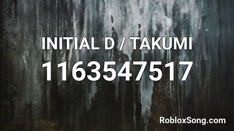 INITIAL D / TAKUMI Roblox ID