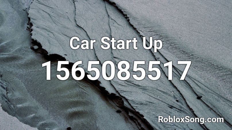 Car Start Up Roblox ID