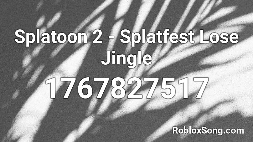 Splatoon 2 - Splatfest Lose Jingle Roblox ID