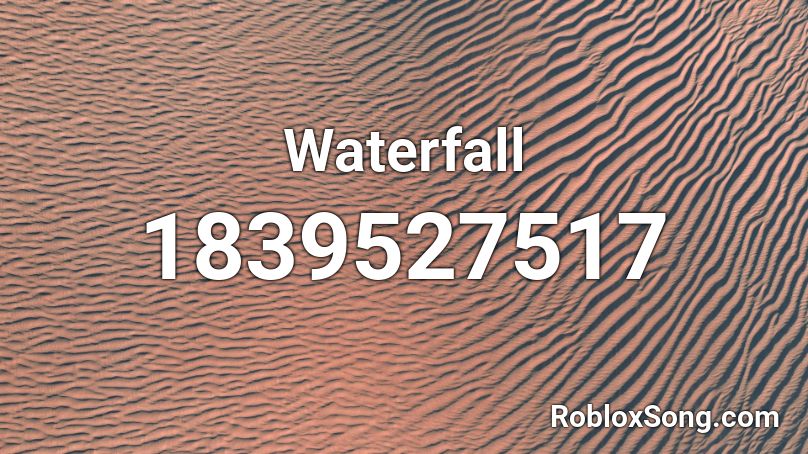 Waterfall Roblox ID