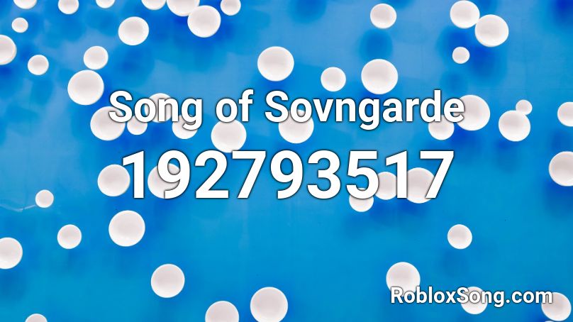 Song of Sovngarde Roblox ID