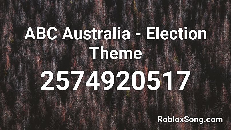 ABC Australia - Election Theme Roblox ID