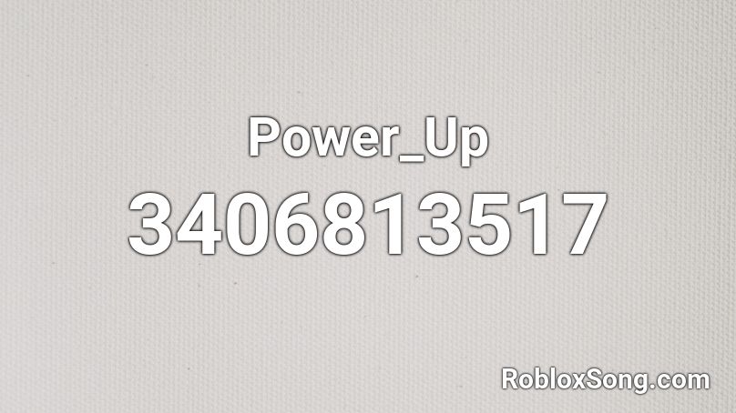 Power_Up Roblox ID