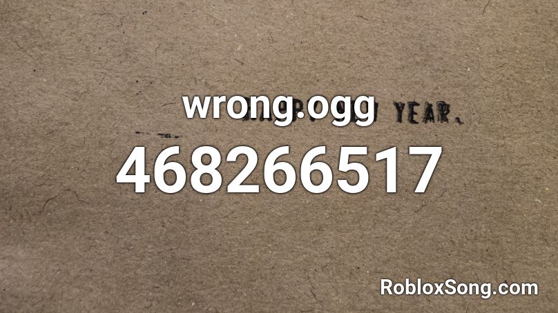 wrong.ogg Roblox ID