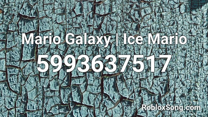 Mario Galaxy | Ice Mario Roblox ID