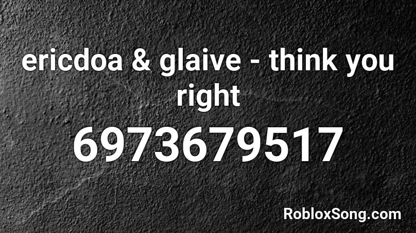 ericdoa & glaive - think you right Roblox ID