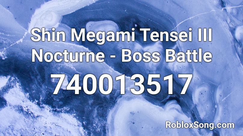 Shin Megami Tensei III Nocturne - Boss Battle Roblox ID