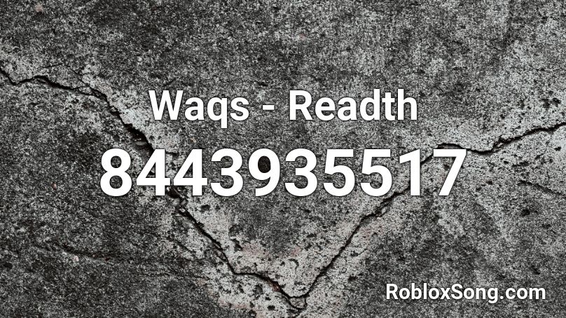 Waqs - Readth Roblox ID