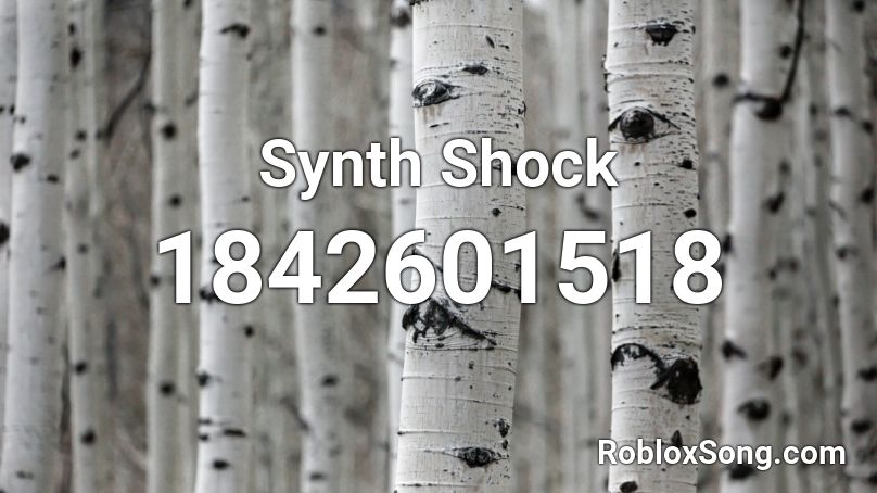 Synth Shock Roblox ID