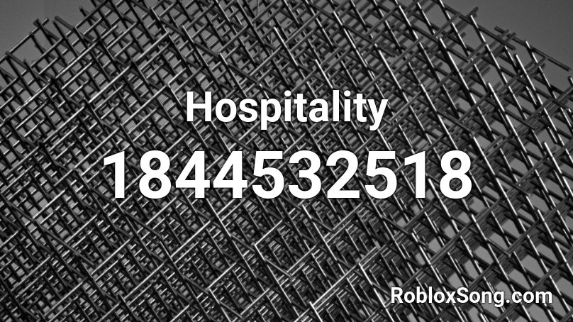 Hospitality Roblox ID