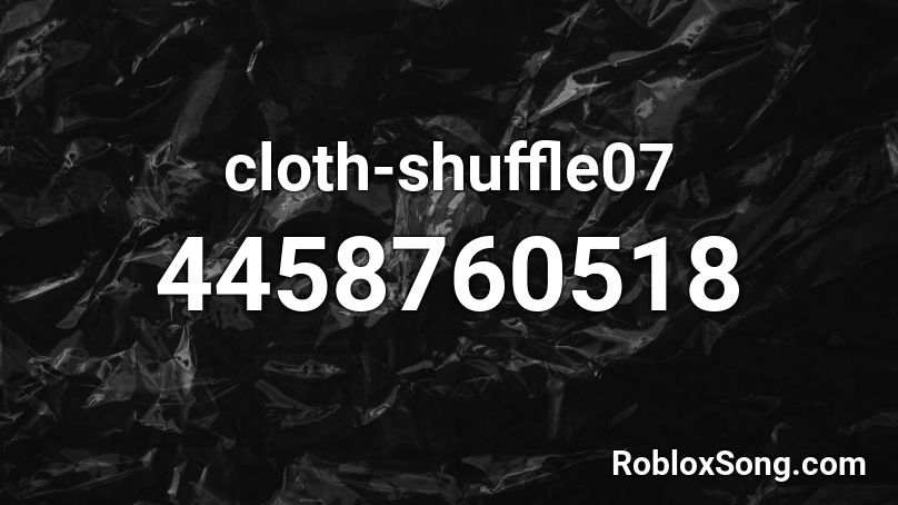 cloth-shuffle07 Roblox ID