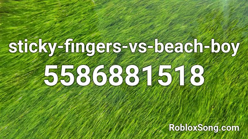 sticky-fingers-vs-beach-boy Roblox ID