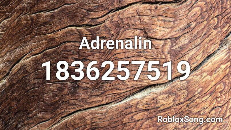 Adrenalin Roblox ID