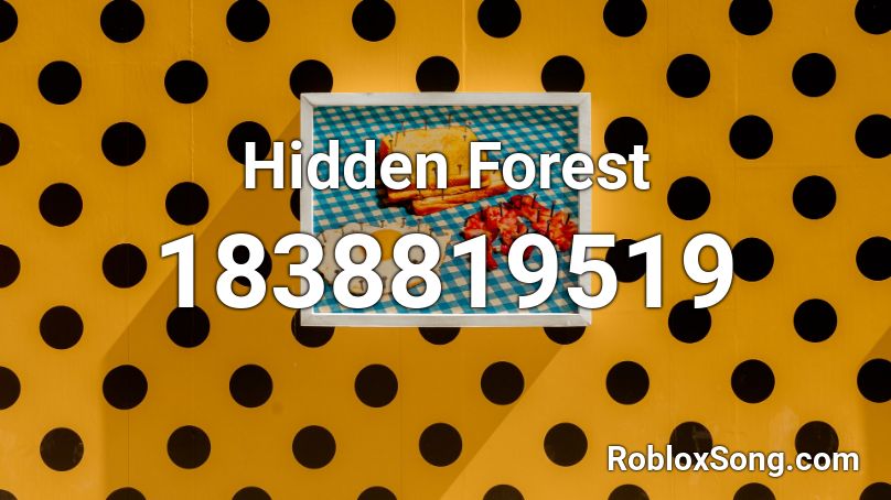 Hidden Forest Roblox ID