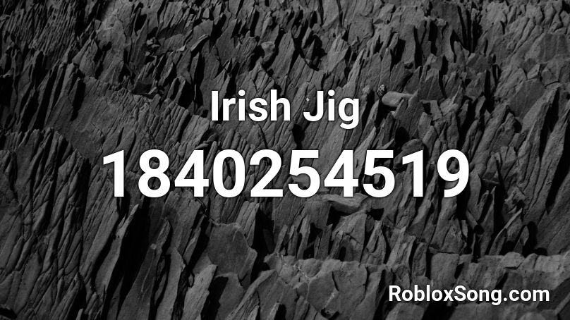 Irish Jig Roblox ID