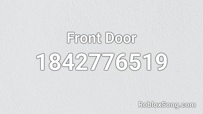 Front Door Roblox ID