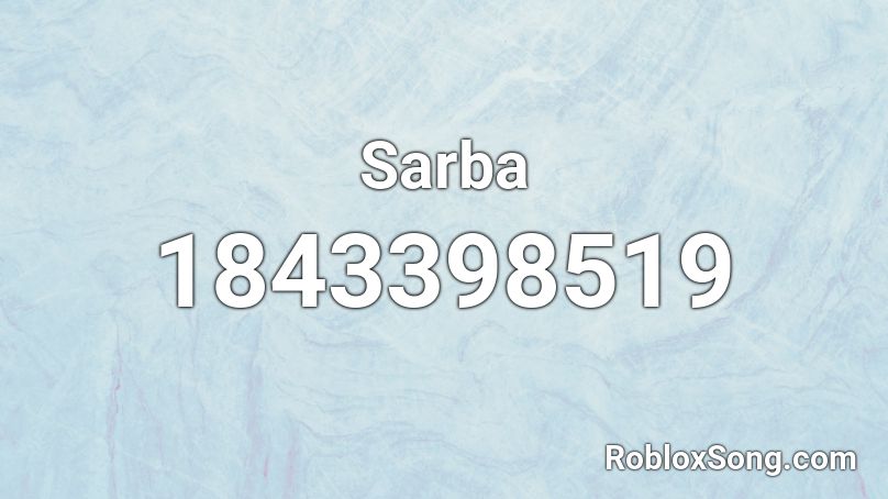 Sarba Roblox ID