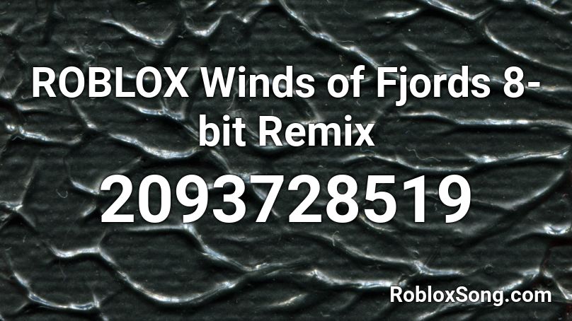 ROBLOX Winds of Fjords 8-bit Remix Roblox ID