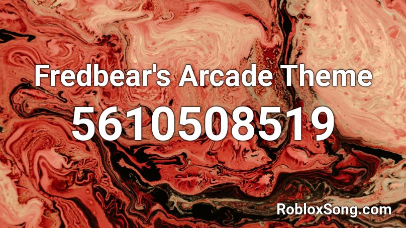 Fredbear's Arcade Theme Roblox ID