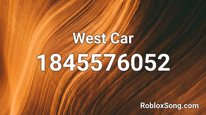 West Car Roblox ID