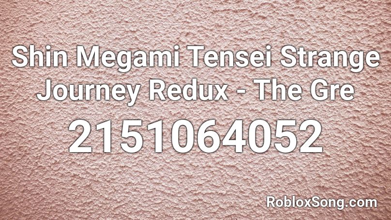 Shin Megami Tensei Strange Journey Redux - The Gre Roblox ID