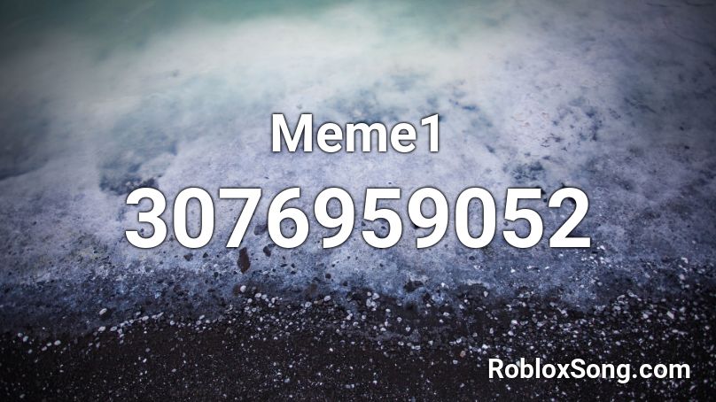 Meme1 Roblox ID